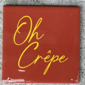 Tegeltje Oh Crepe