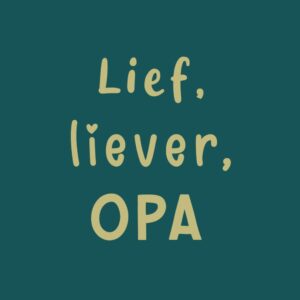 Tegeltje Lief, Liever, Opa