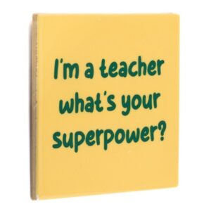 Tegeltje I am a Teacher